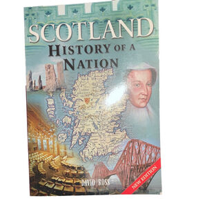 Scotland History of a Nation Book